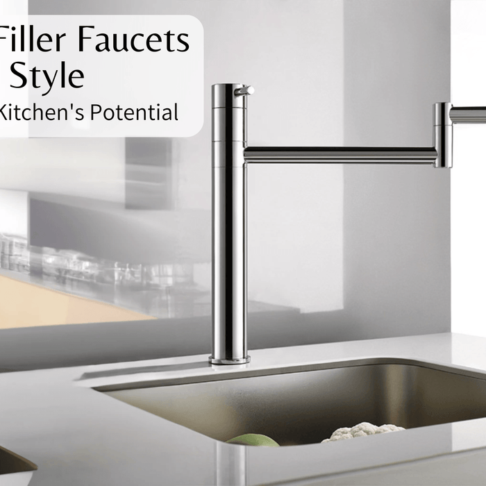Top Pot Filler Faucets for Every Style: Unleash Your Kitchen's Potential