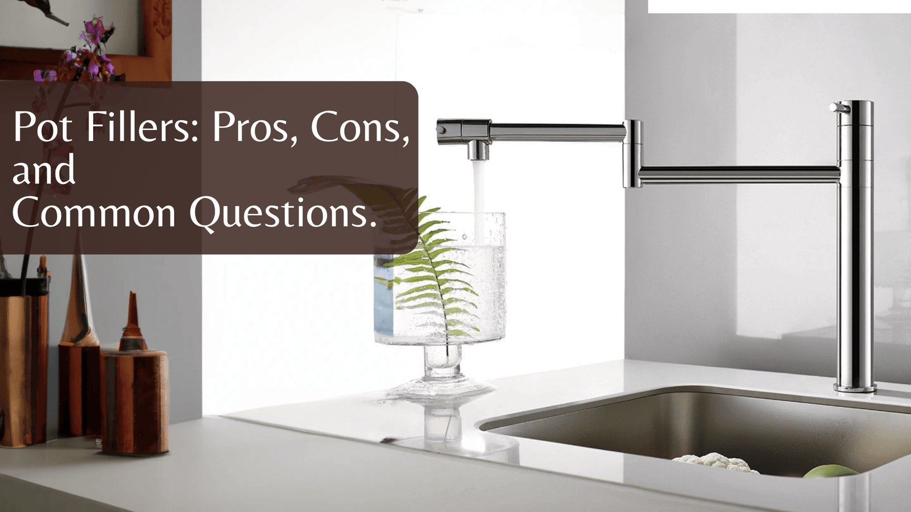 Can You Add a Pot Filler to Your Kitchen? Expert Guide