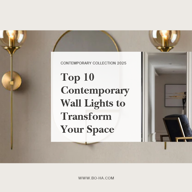 Top 10 Contemporary Wall Lights to Transform Your Space